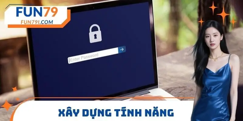 Xây dựng tính năng Quên mật khẩu FUN79